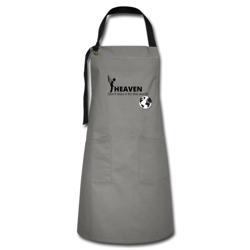 Heaven, Don't Miss It... Artisan Apron - gray/black