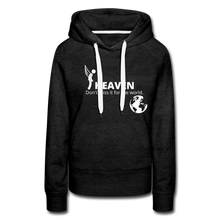 Load image into Gallery viewer, Heaven, Don&#39;t Miss It... Women’s Premium Hoodie - charcoal gray
