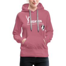 Load image into Gallery viewer, Heaven, Don&#39;t Miss It... Women’s Premium Hoodie - mauve
