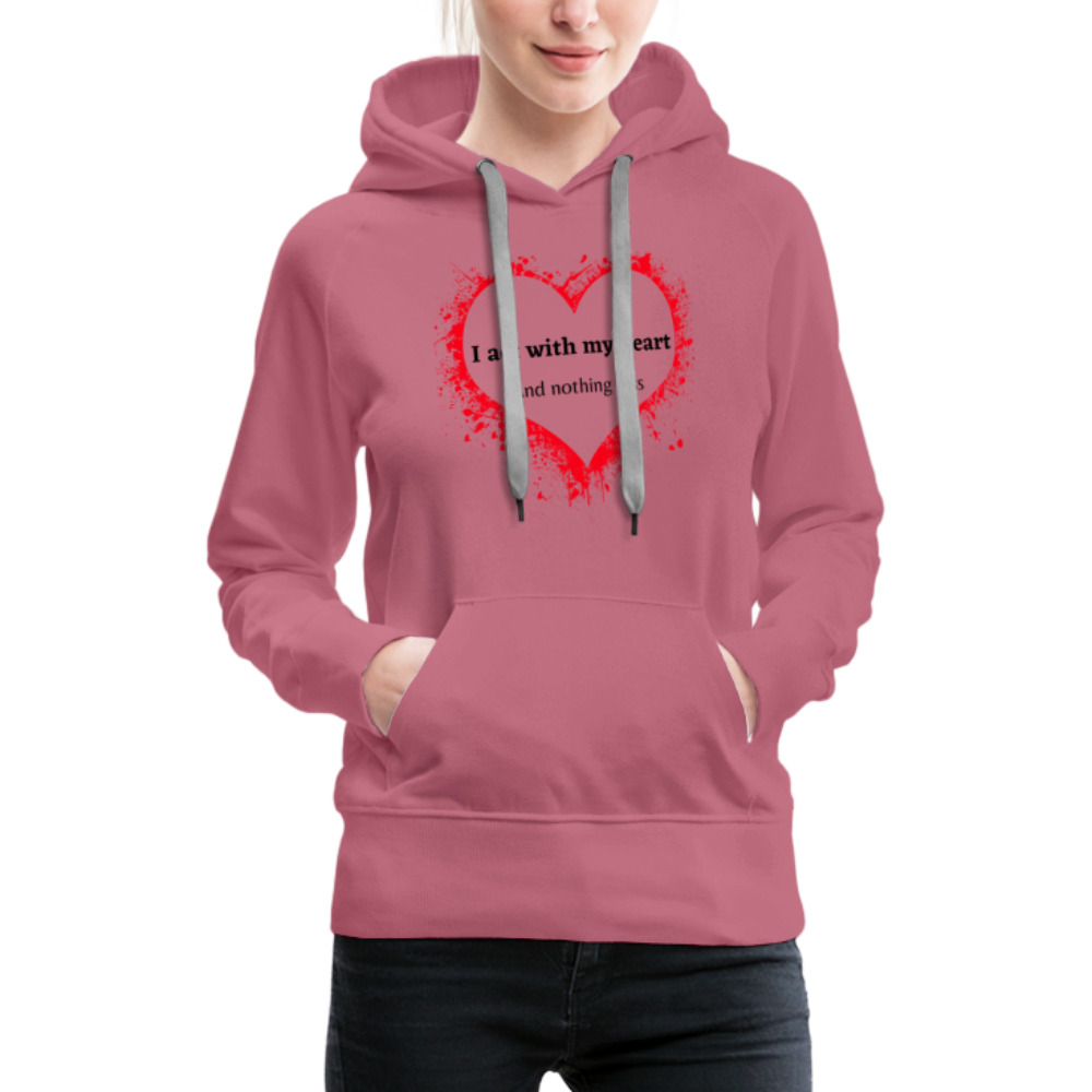 Act With Heart Women’s Premium Hoodie - mauve