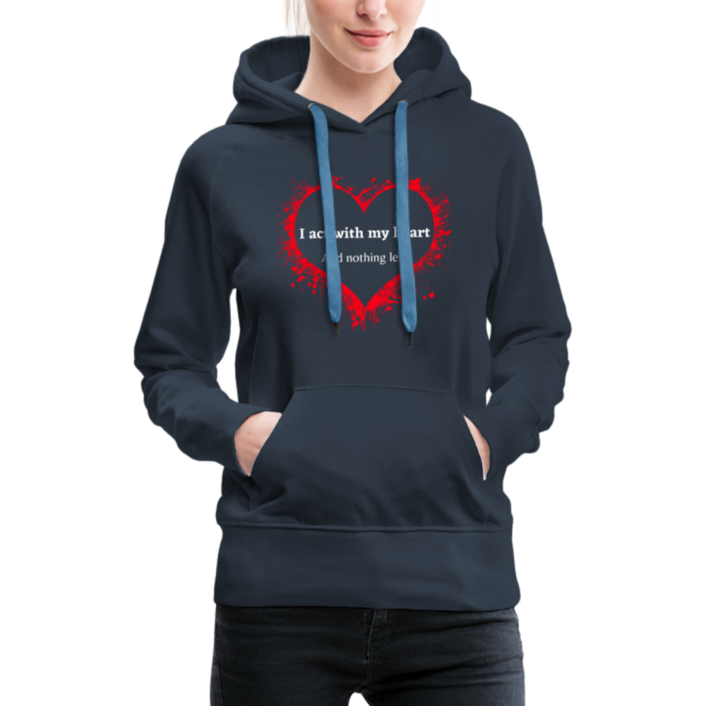 Act With Heart Women’s Premium Hoodie - navy