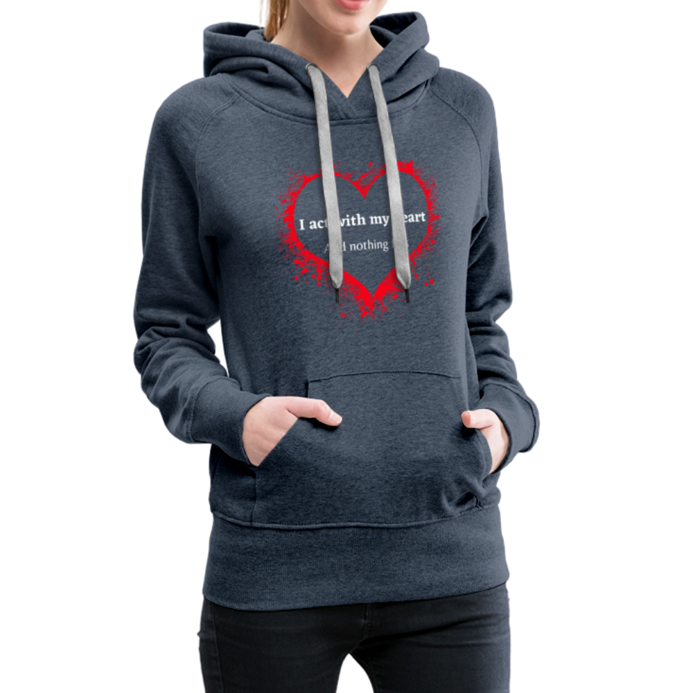 Act With Heart Women’s Premium Hoodie - heather denim