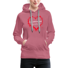 Load image into Gallery viewer, Act With Heart Women’s Premium Hoodie - mauve
