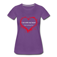 Load image into Gallery viewer, Act With Heart Women’s Premium T-Shirt - purple
