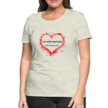 Load image into Gallery viewer, Act With Heart Women’s Premium T-Shirt - heather oatmeal
