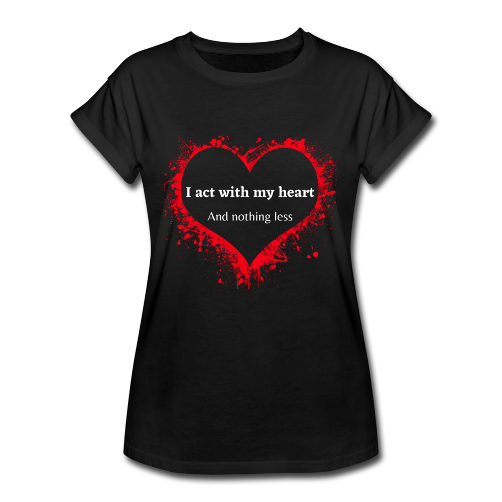 Act With Heart Women's Relaxed Fit T-Shirt - black