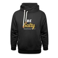 Load image into Gallery viewer, Be Salty (Matthew 5:13) Shawl Collar Hoodie - black
