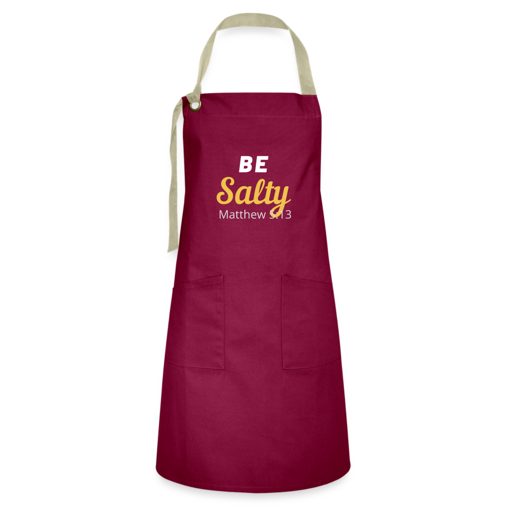 Be Salty (Matthew 5:13) Artisan Apron - burgundy/khaki