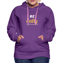 Load image into Gallery viewer, Be Salty (Matthew 5:13) Women’s Premium Hoodie - purple
